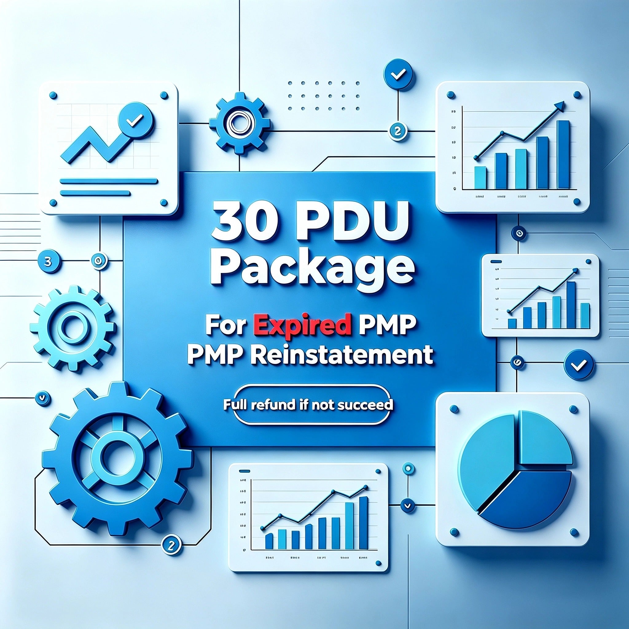Expired PMP Reinstatement – 30 PDUs | PMI Compliant | 100% Refund Guarantee