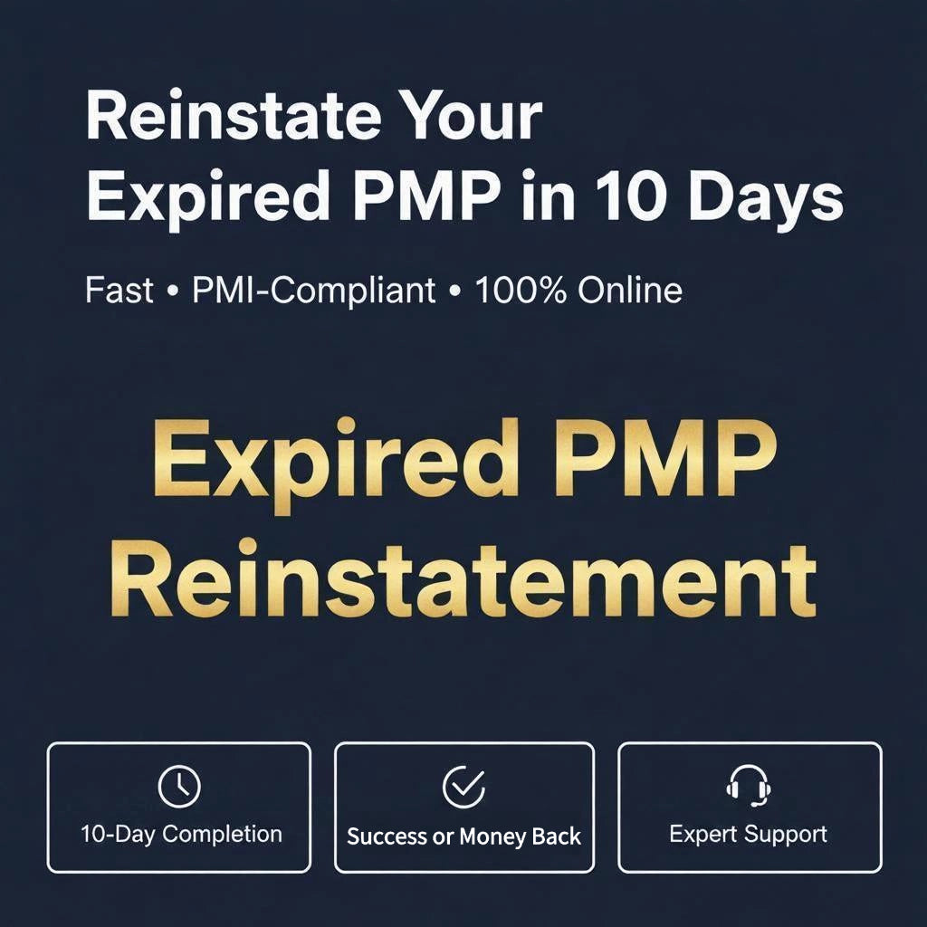 إعادة تفعيل شهادة PMP منتهية الصلاحية | متوافق مع معايير PMI | ضمان استعادة الرسوم